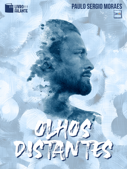 Title details for Olhos distantes by Paulo Sérgio Moraes - Available